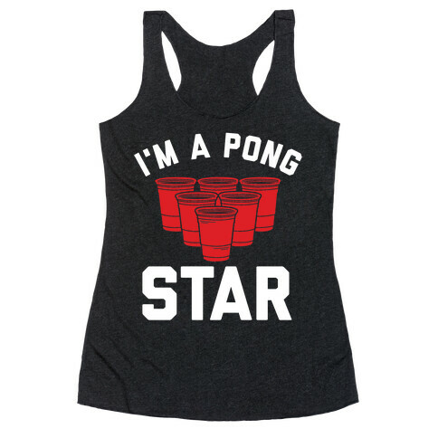 I'm A Pong Star Racerback Tank Top
