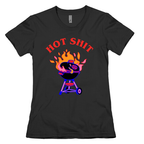 Hot Shit  Womens T-Shirt