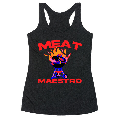 Meat Maestro  Racerback Tank Top