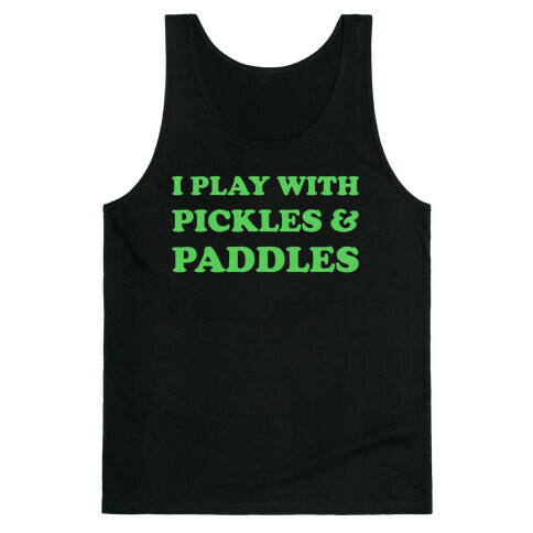 Pickles And Paddles. Tank Top