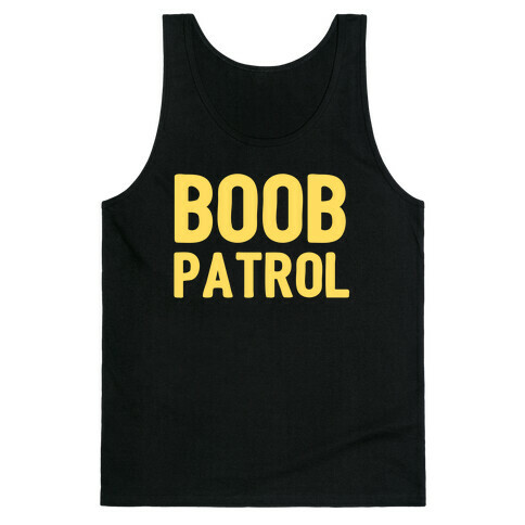 Butt Patrol Tank Top