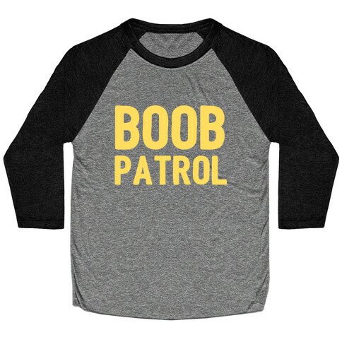 Butt Patrol Baseball Tee