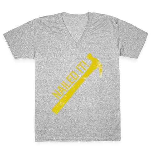 Nailed It! V-Neck Tee Shirt