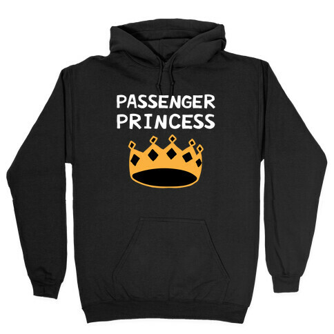 Passenger Princess Hooded Sweatshirt