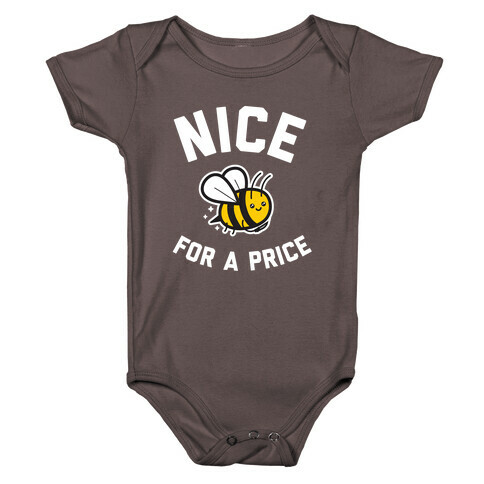 Nice For A Price  Baby One-Piece