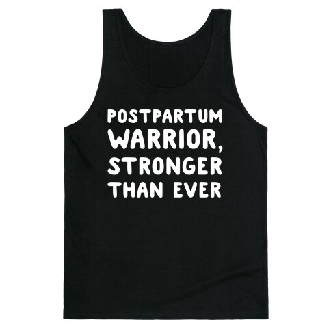 Postpartum Warrior, Stronger Than Ever Tank Top