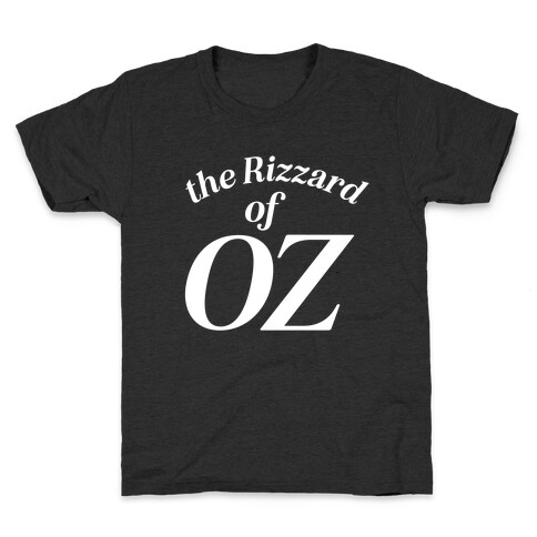 The Rizzard Of Oz Kids T-Shirt