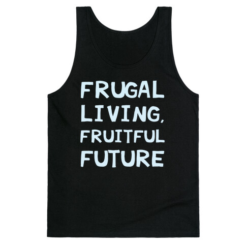 Frugal Living, Fruitful Future Tank Top