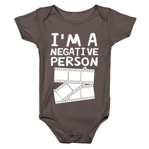 I'm A Negative Person Baby One-Piece