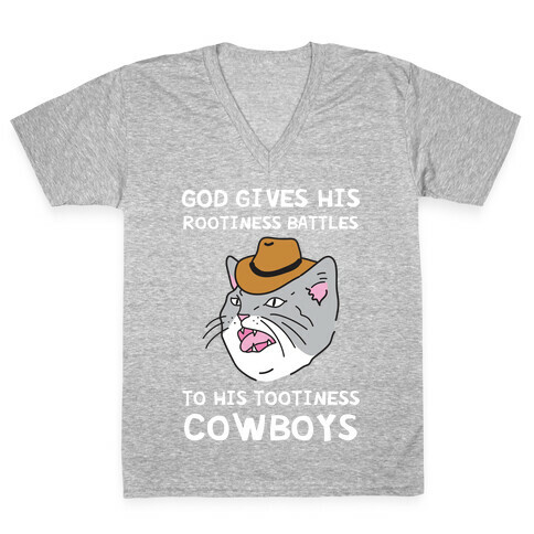 God Gives His Rootiness Battles To His Tootiness Cowboys V-Neck Tee Shirt