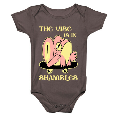 The Vibe Is In Shambles Baby One-Piece
