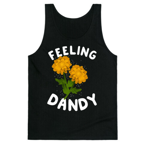 Feeling Dandy Tank Top