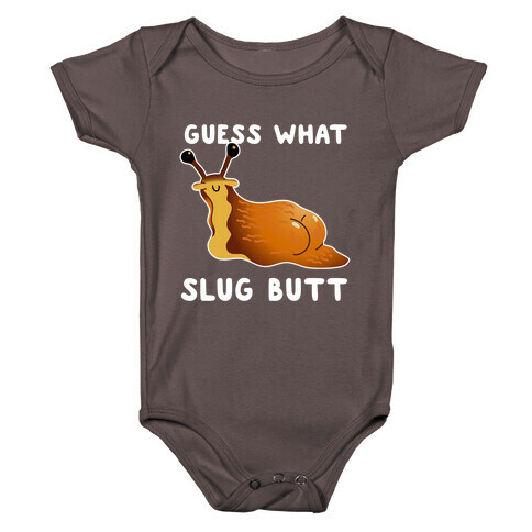Guess What Slug Butt Baby One-Piece