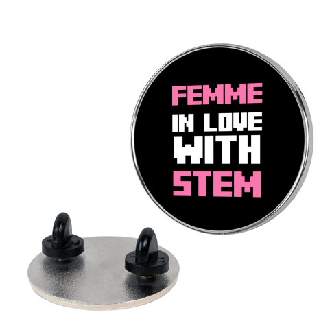 Femme In Love With Stem Pin