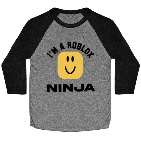 I'm A Roblox Ninja Baseball Tee