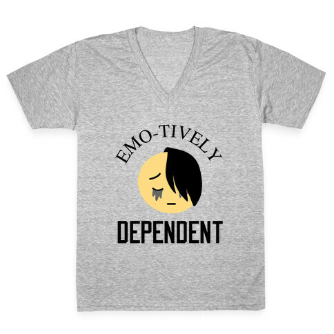 Emo-tively Dependent V-Neck Tee Shirt