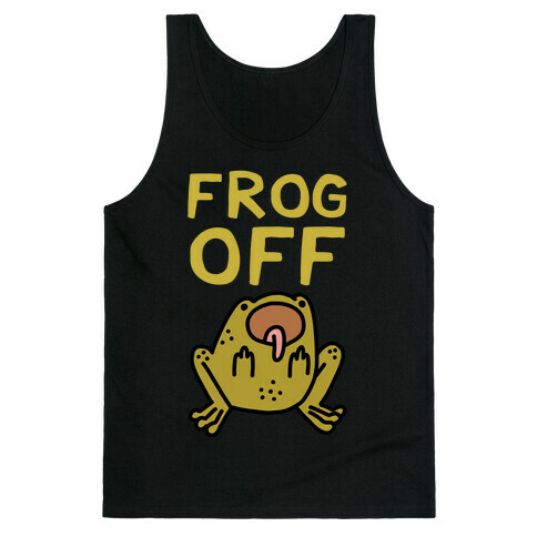 Frog Off Tank Top