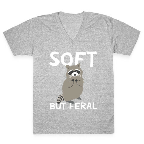 Soft But Feral V-Neck Tee Shirt