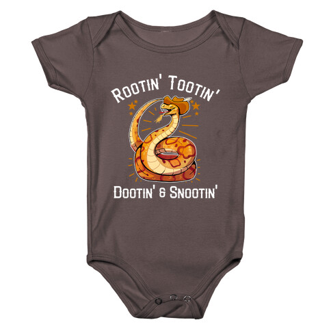 Rootin' Tootin' Dootin' & Snootin'  Baby One-Piece