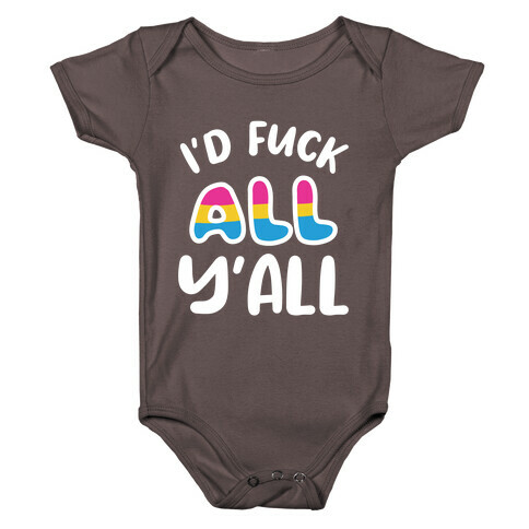 I Want To Touch All The Butts (Pansexual) Baby One-Piece