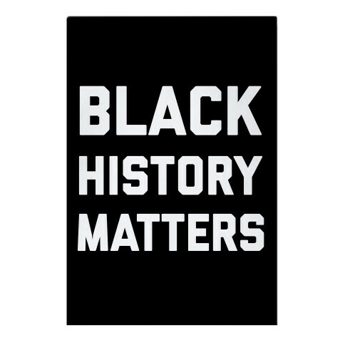 Black History Matters Garden Flag