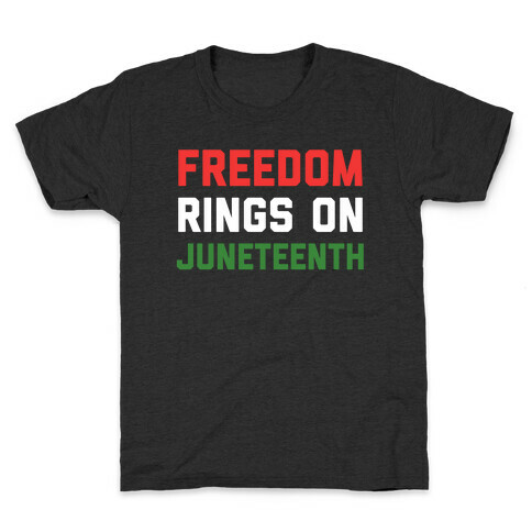 Freedom Rings On Juneteenth Kids T-Shirt