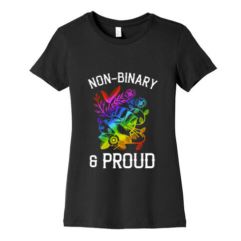 Non-binary & Proud Womens T-Shirt