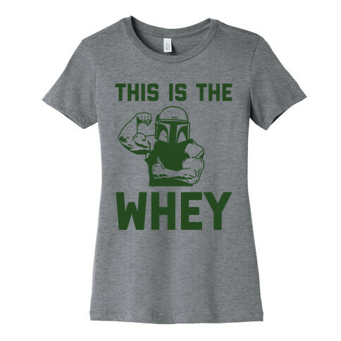 This Is The Whey Womens T-Shirt