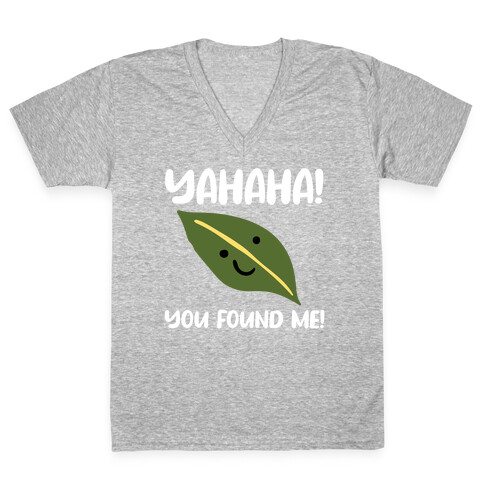 Yahaha! You Found Me! V-Neck Tee Shirt