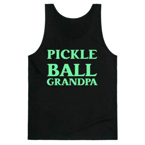 Pickle Ball Grandpa Tank Top