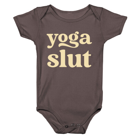 Yoga Slut  Baby One-Piece