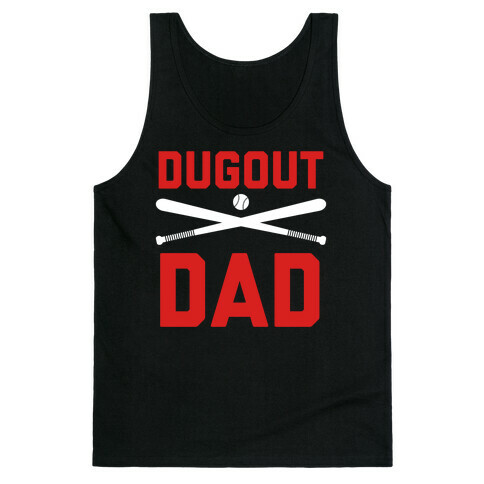 Dugout Dad  Tank Top