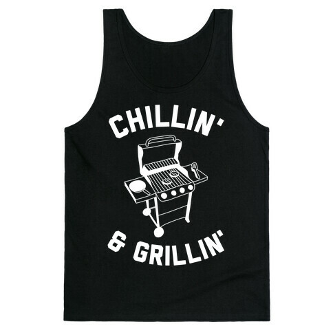 Chillin' & Grillin' Tank Top