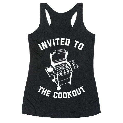 Invited To The Cookout Racerback Tank Top