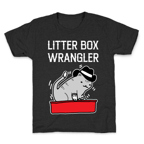 Litter Box Wrangler Kids T-Shirt