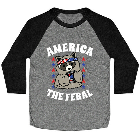 America The Feral  Baseball Tee