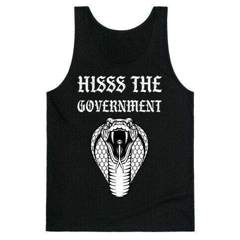 Hisss The Government Tank Top