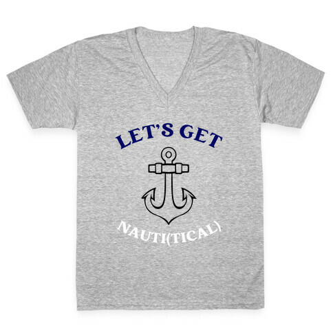 Let's Get Nauti(tical) V-Neck Tee Shirt