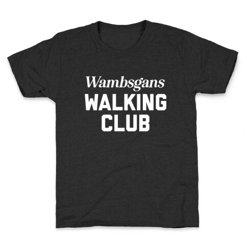 Wambsgans Walking Club Kids T-Shirt