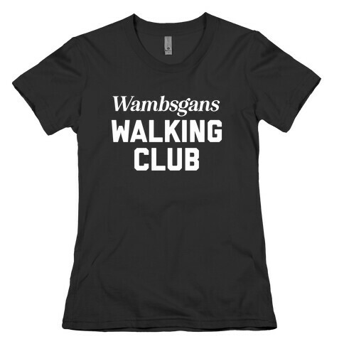 Wambsgans Walking Club Womens T-Shirt