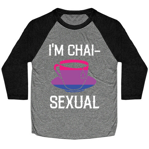 I'm Chai- Sexual  Baseball Tee