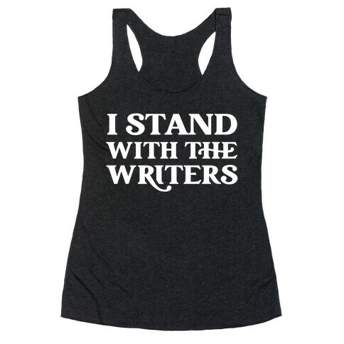 I Stand With The Writers Racerback Tank Top