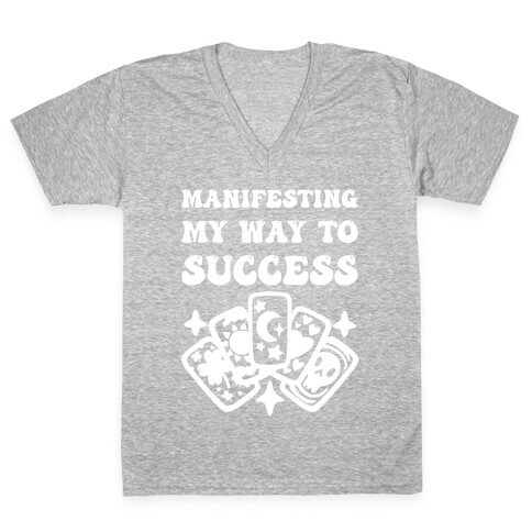 Manifesting My Way To Success V-Neck Tee Shirt