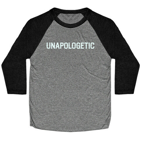 Unapologetic Baseball Tee