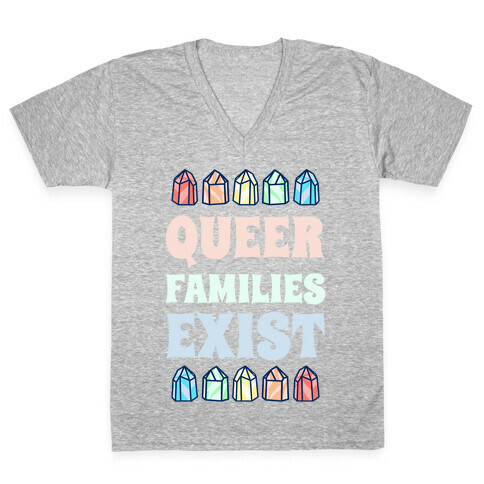 Queer Families Exist V-Neck Tee Shirt