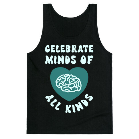 Celebrate Minds Of All Kinds Tank Top