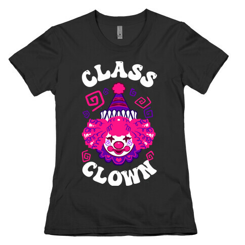 Class Clown Womens T-Shirt