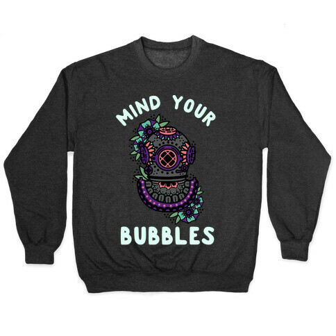 Mind Your Bubbles Pullover