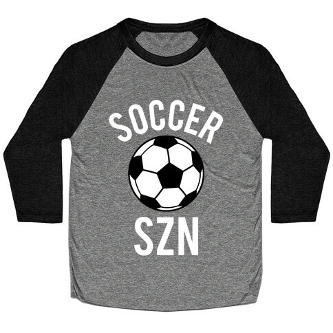 Soccer Szn Baseball Tee