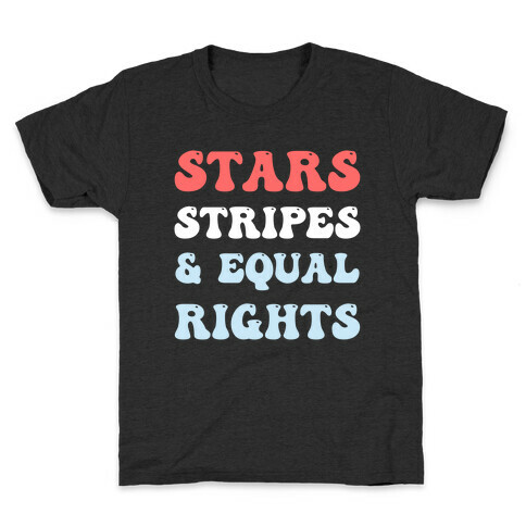 Stars Stripes & Equal Rights Kids T-Shirt